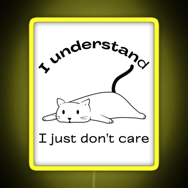 Rebel Rascal The I Don T Care Cat RGB Neon Sign