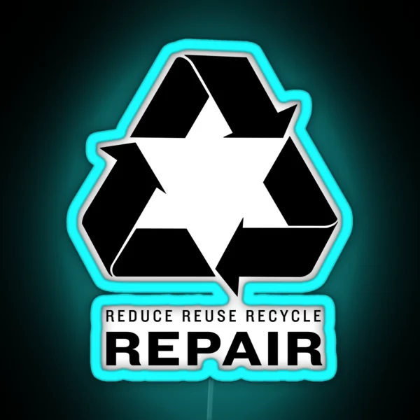 Reduce Reuse Recycle Repair RGB Neon Sign