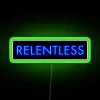 Relentless neon sign with RGB lighting - Green background