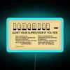 RGB LED neon sign displaying "Remember: Alert your supervisor if you see..." in a modern design.