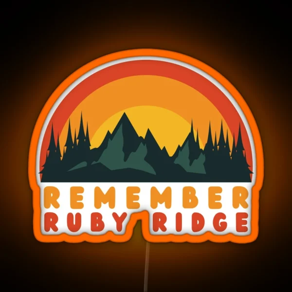 Remember Ruby Ridge Gun Rights RGB Neon Sign