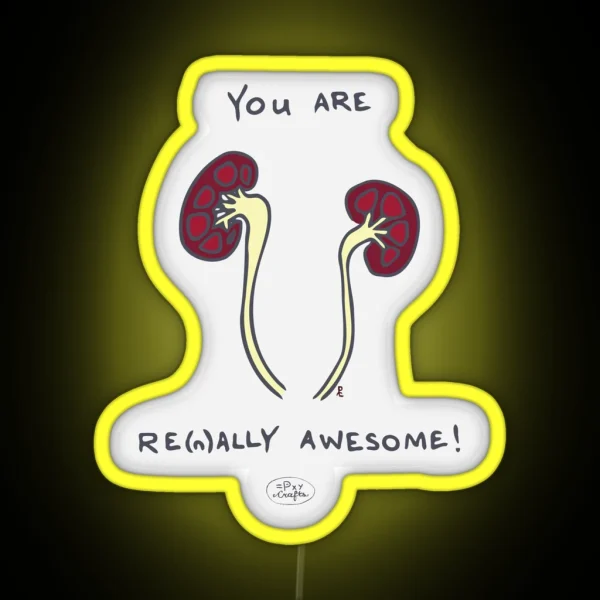 Renally Awesome Punny Encouragements RGB Neon Sign