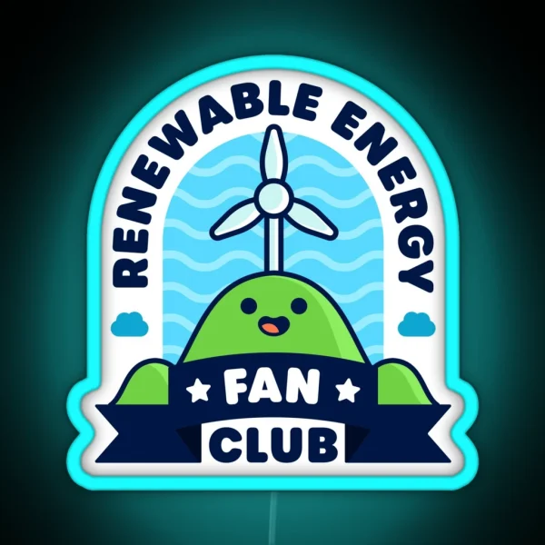 Renewable Energy Fan Club Cute Fan Pun RGB Neon Sign