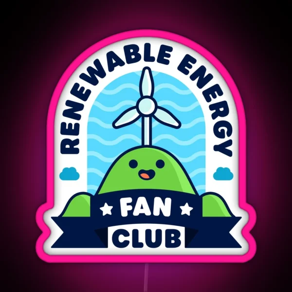 Renewable Energy Fan Club Cute Fan Pun RGB Neon Sign