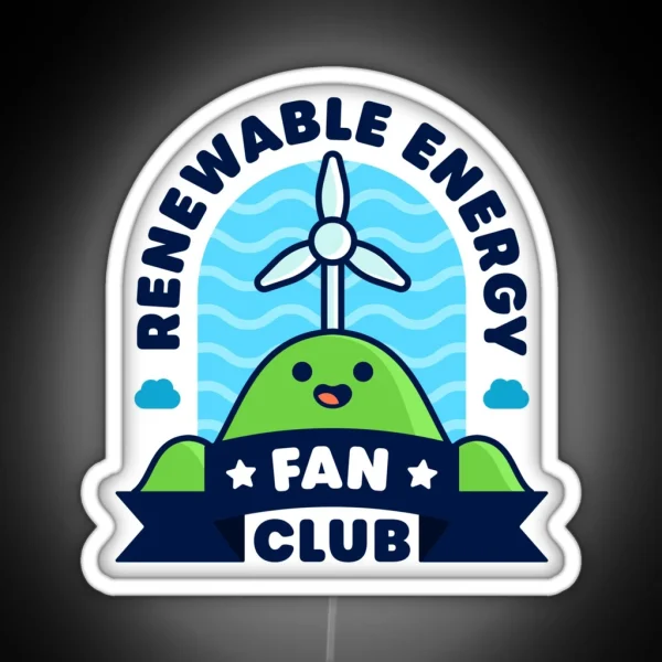 Renewable Energy Fan Club Cute Fan Pun RGB Neon Sign
