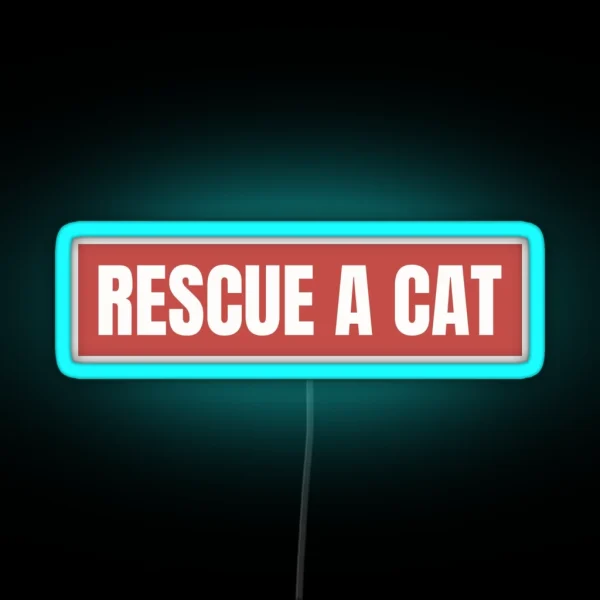 Rescue A Cat RGB Neon Sign