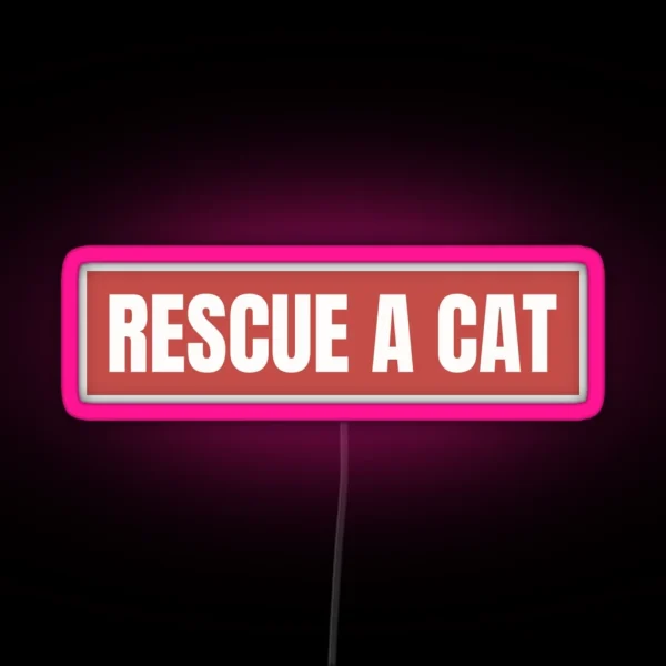 Rescue A Cat RGB Neon Sign