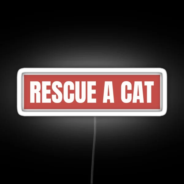 Rescue A Cat RGB Neon Sign