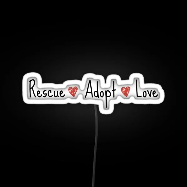 Rescue Adopt Love RGB Neon Sign