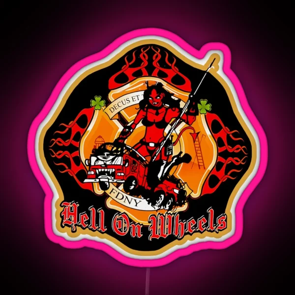Rescue Me Ladder 62 Hell On Wheels Logo RGB Neon Sign