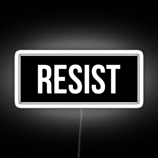 Resist RGB Neon Sign