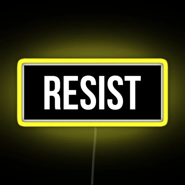 Resist RGB Neon Sign