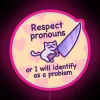 a cute cat showing a neon sign that says 'respect pronouns or i will identify as a problem' funny and colorful trans pride...