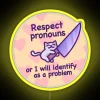 Respect Pronouns or I Will Identify as a Problem - Funny and Cute Cat Meme for Trans Pride with Neon Sign (Yellow)