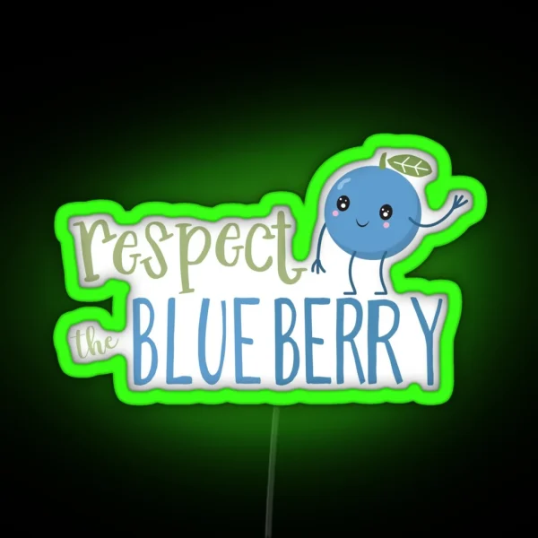Respect The Blueberry Cute RGB Neon Sign