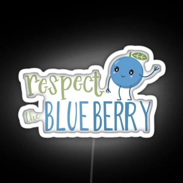 Respect The Blueberry Cute RGB Neon Sign