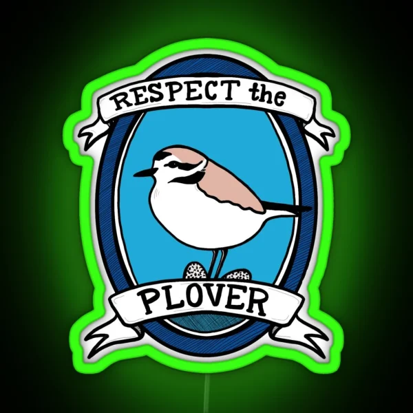 Respect The Plover RGB Neon Sign