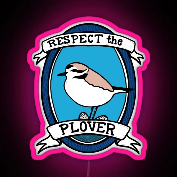 Respect The Plover RGB Neon Sign