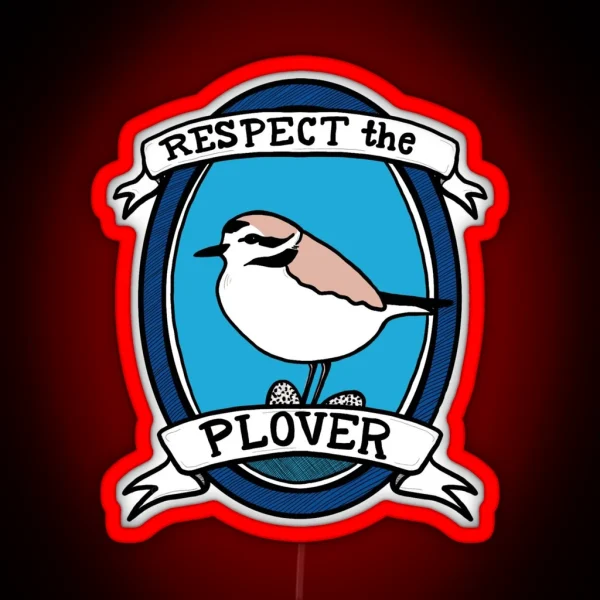 Respect The Plover RGB Neon Sign