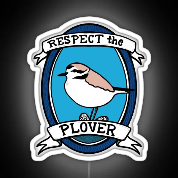 Respect The Plover RGB Neon Sign