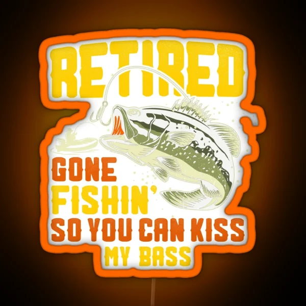Retired Gone Fishin Bass Fishing Fisherman RGB Neon Sign