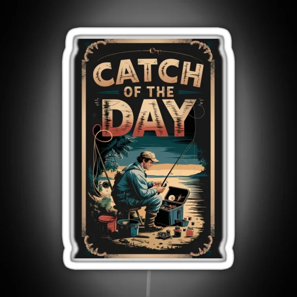 Retro Fishing Graphic Catch Of The Day RGB Neon Sign