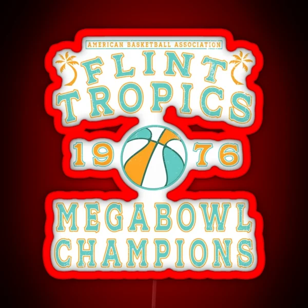 Retro Flint Tropics Megabowl Champions RGB Neon Sign