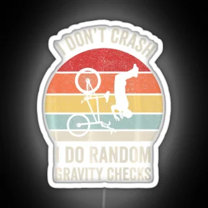 Retro I Don T Crash Mountain Biking Bike Lover RGB Neon Sign