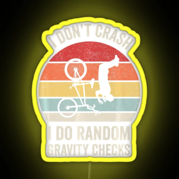 Retro I Don T Crash Mountain Biking Bike Lover RGB Neon Sign