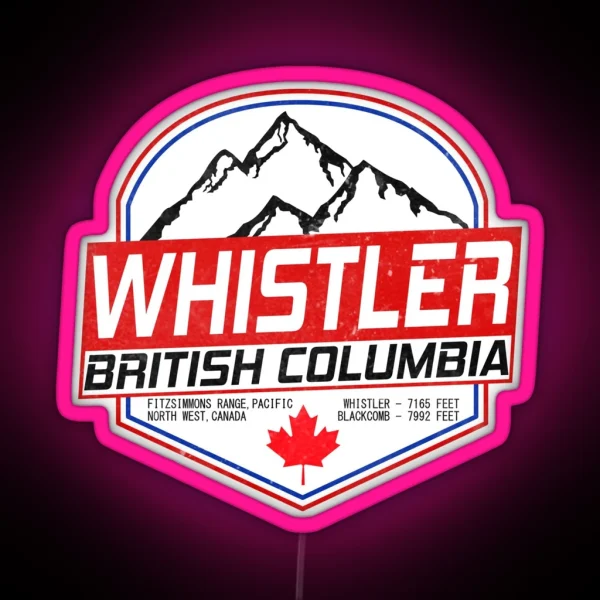 Retro Ski Whistler B C Canada Skiing And Mountain RGB Neon Sign