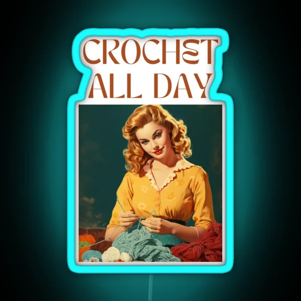 Retro Vintage Crochet All Day RGB Neon Sign