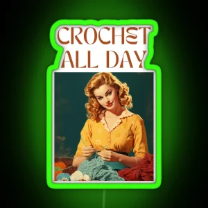 Retro Vintage Crochet All Day RGB Neon Sign