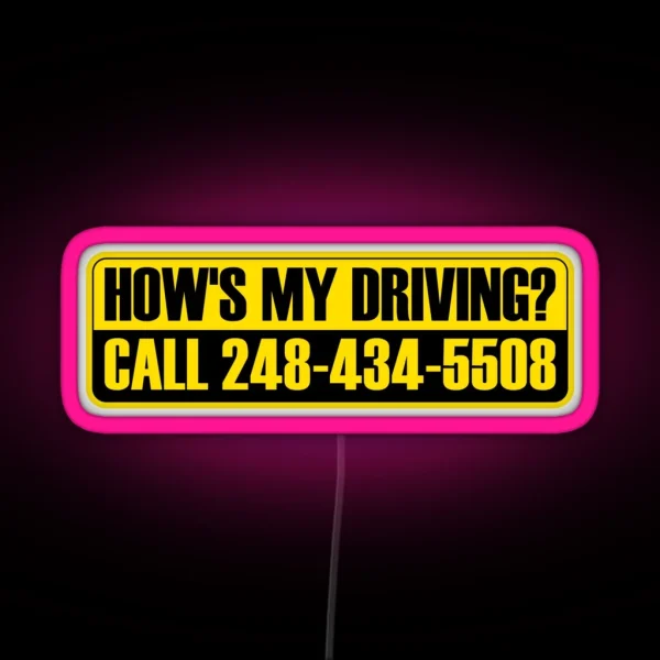 Rickroll How S My Driving Prank Call Number RGB Neon Sign