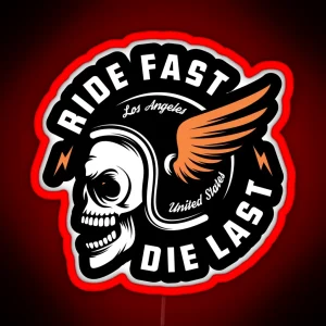 Ride Fast Die Last Motorcycle Skull Biker Print RGB Neon Sign