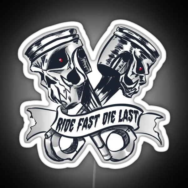 Ride Fast Die Last RGB Neon Sign