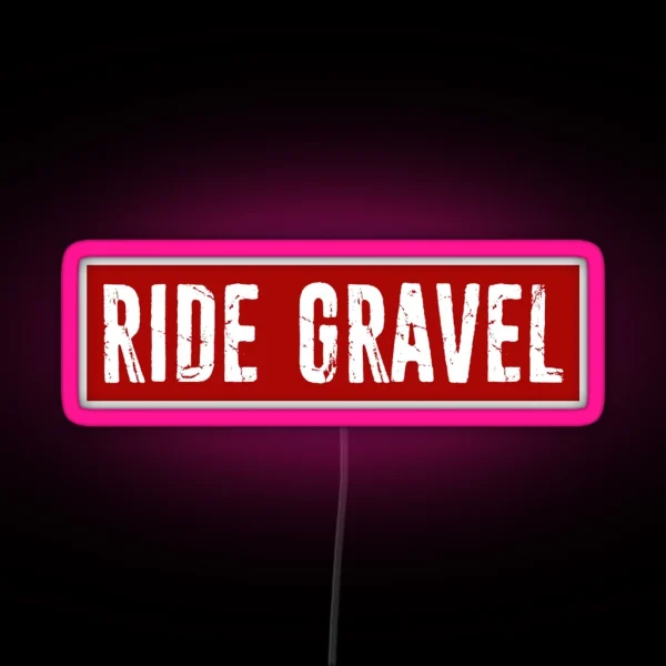 Ride Gravel RGB Neon Sign