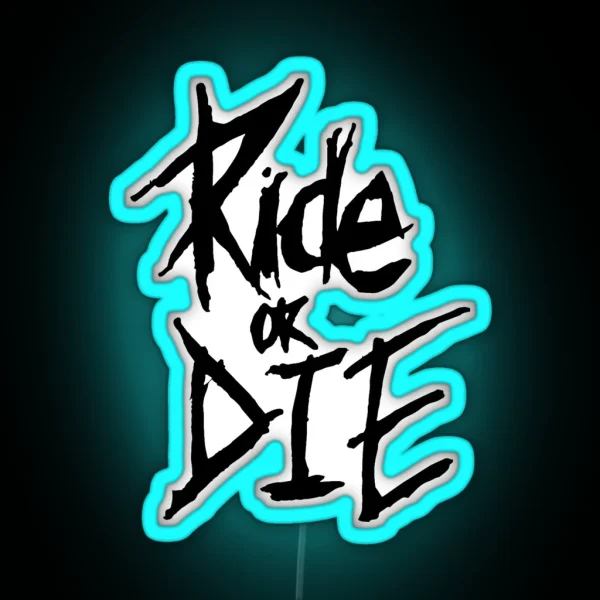 Ride Or Die MTB RGB Neon Sign