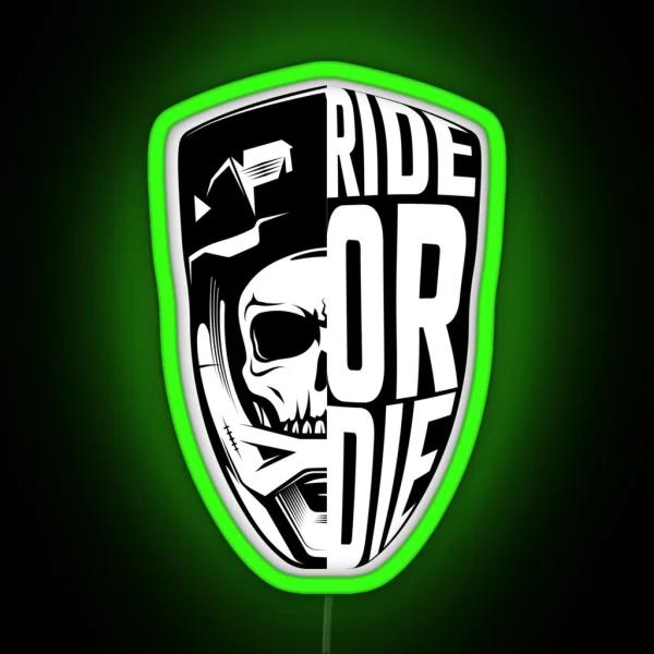 RIDE OR DIE RGB Neon Sign