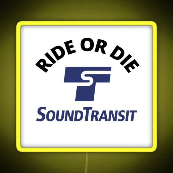 Ride Or Die Sound Transit RGB Neon Sign