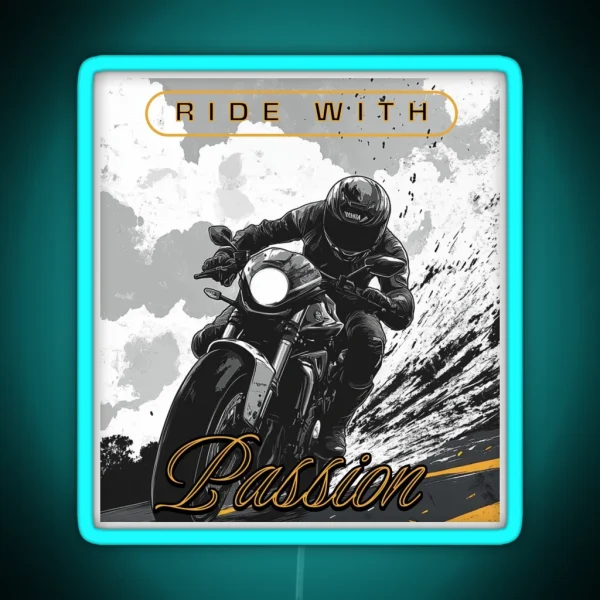 Ride With Passion RGB Neon Sign