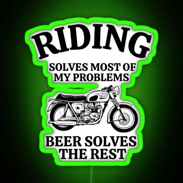 Riding Solves Most Of My Problems RGB Neon Sign