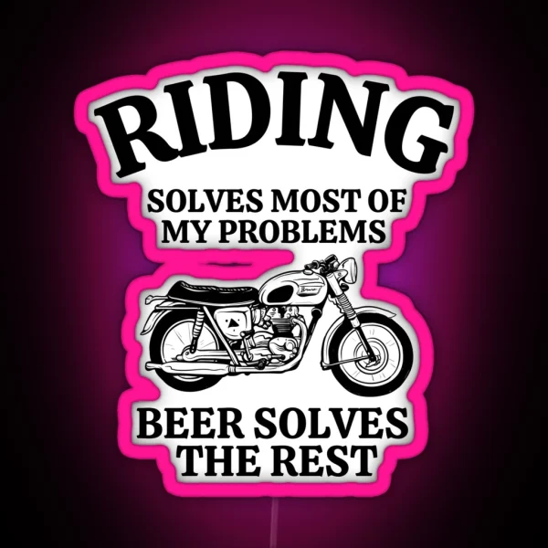 Riding Solves Most Of My Problems RGB Neon Sign