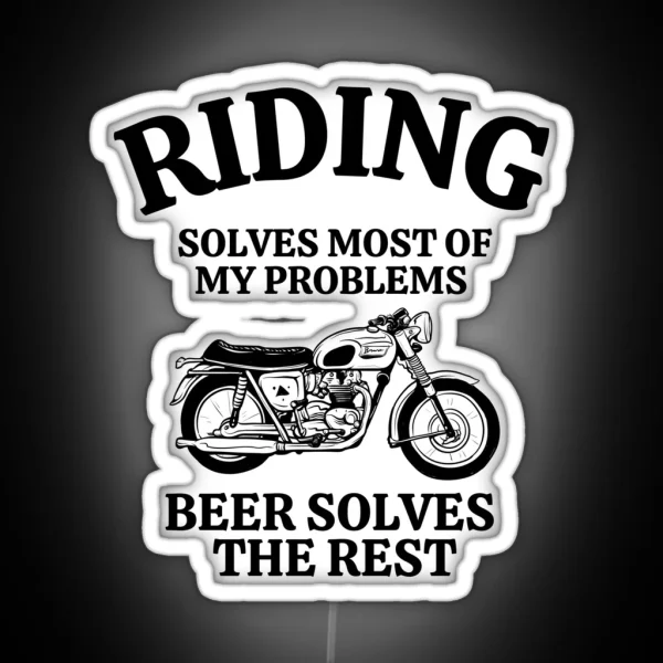 Riding Solves Most Of My Problems RGB Neon Sign