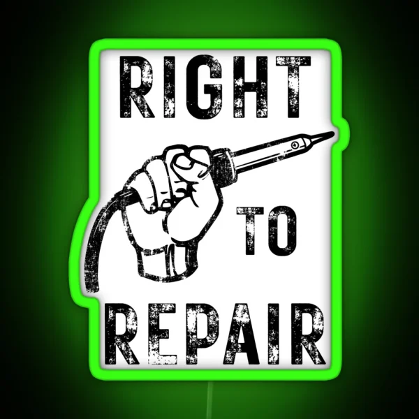 Right To Repair Fist With Soldering Iron RGB Neon Sign