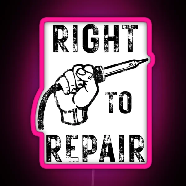 Right To Repair Fist With Soldering Iron RGB Neon Sign