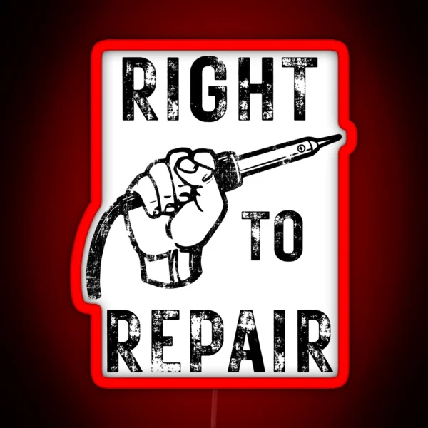 Right To Repair Fist With Soldering Iron RGB Neon Sign