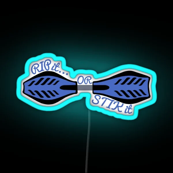 Ripstik Rip It Or Stik It RGB Neon Sign