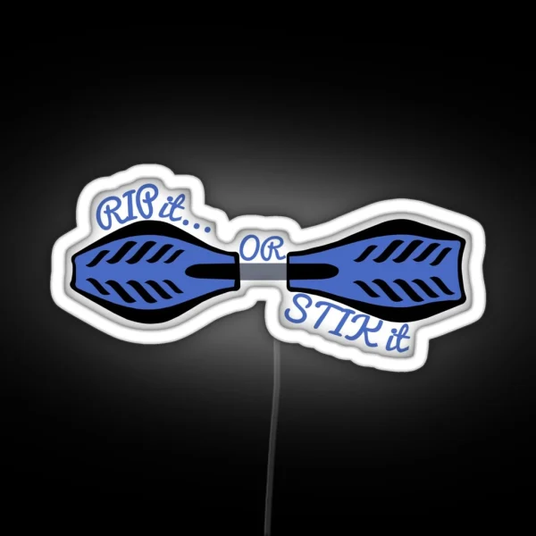 Ripstik Rip It Or Stik It RGB Neon Sign