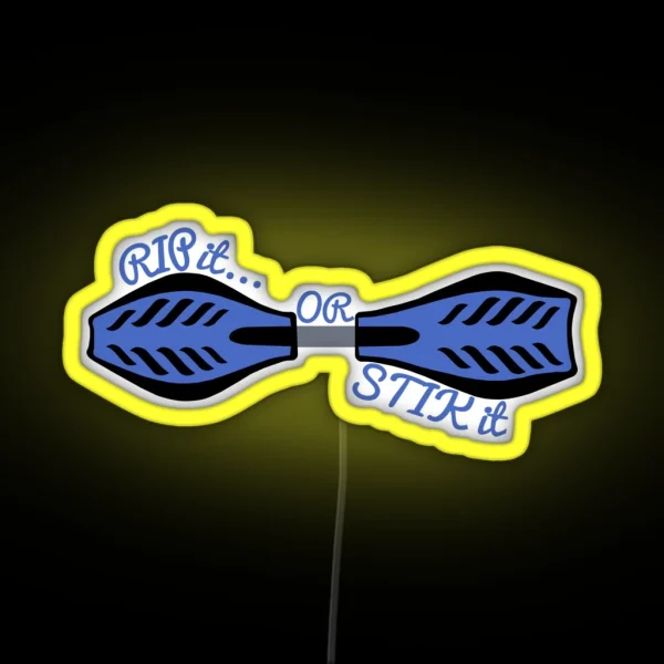 Ripstik Rip It Or Stik It RGB Neon Sign