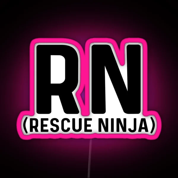 RN Rescue Ninja RGB Neon Sign